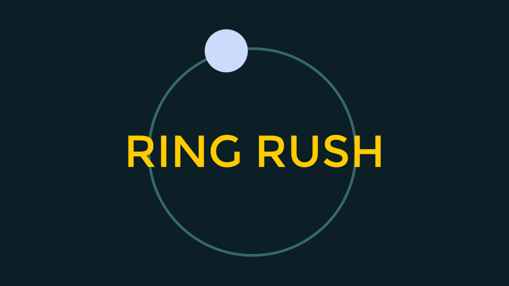 Ring Rush